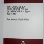 Publicación del primer tomo de la Historia de Andorra (Te) – Siglos XII y XIII