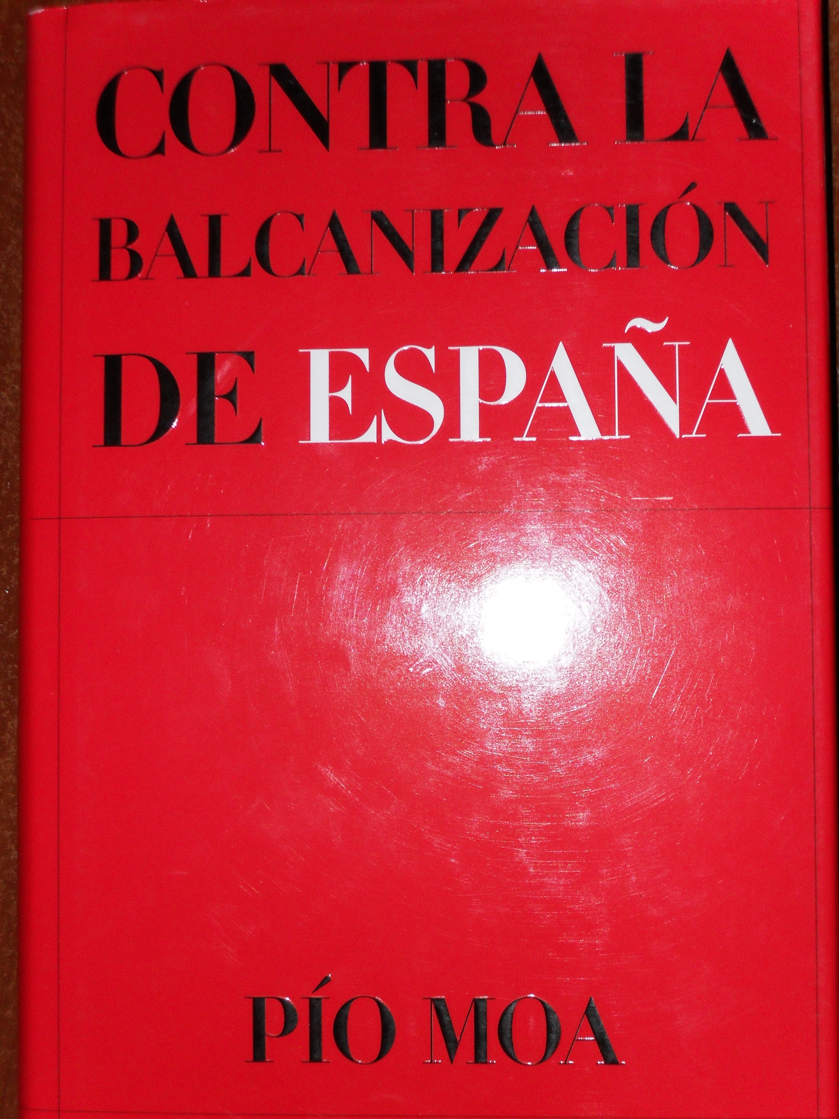 Contra la balcanización de España